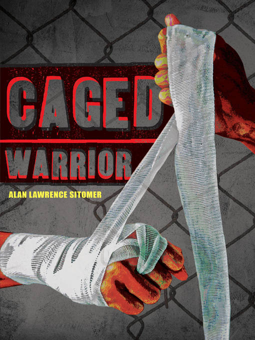 Title details for Caged Warrior by Alan Lawrence Sitomer - Available